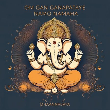 Om Gan Ganapataye Namo Namaha